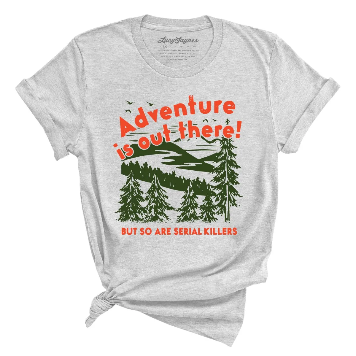 Adventure Is Out There Tee