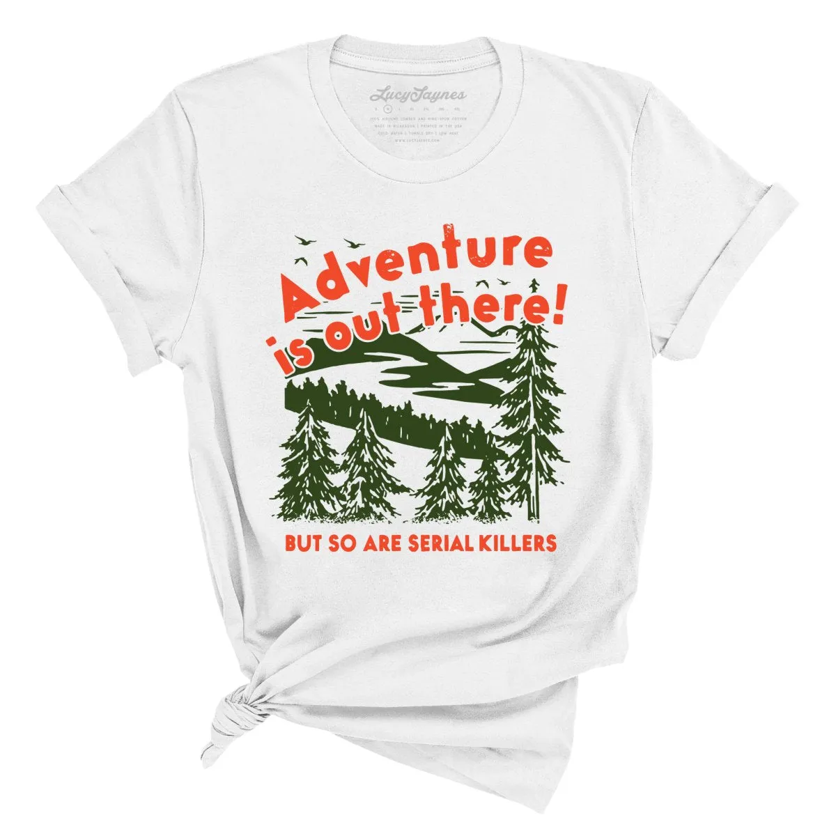 Adventure Is Out There Tee