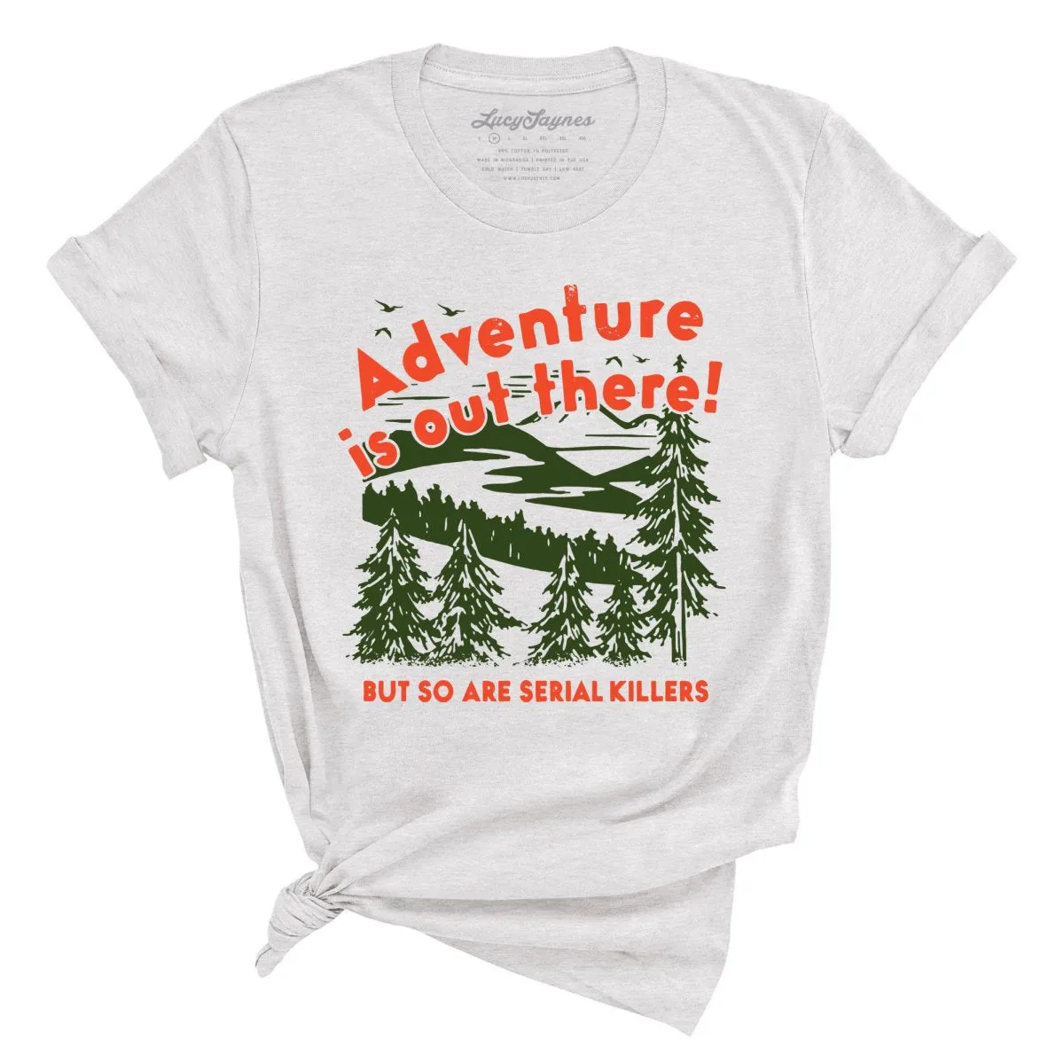 Adventure Is Out There Tee