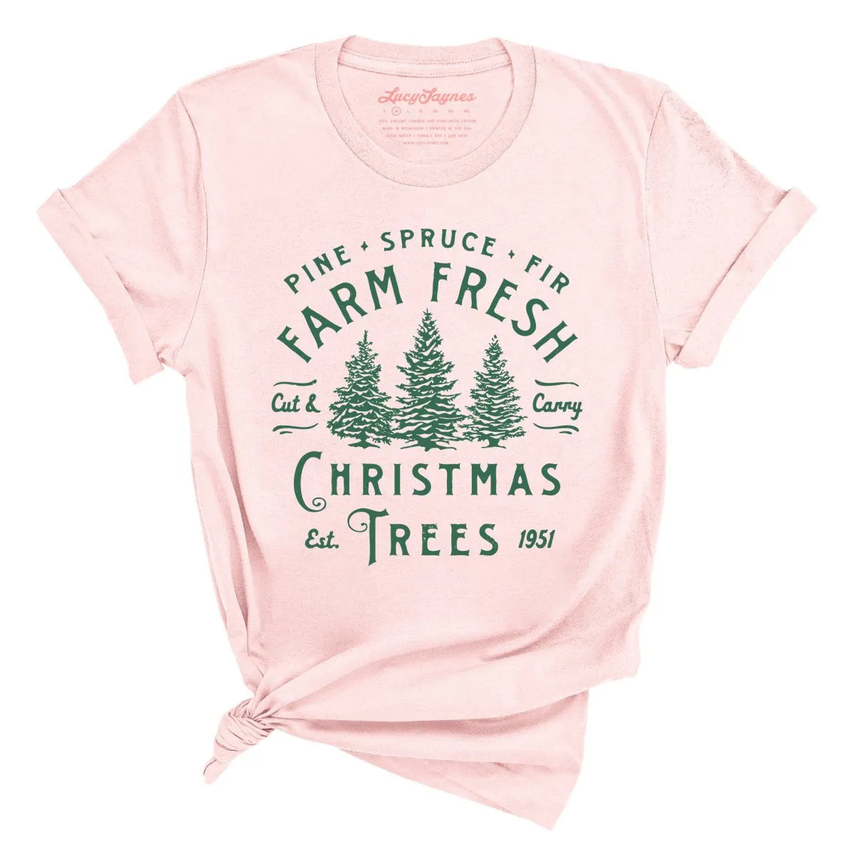 Farm Fresh Christmas Trees Tee