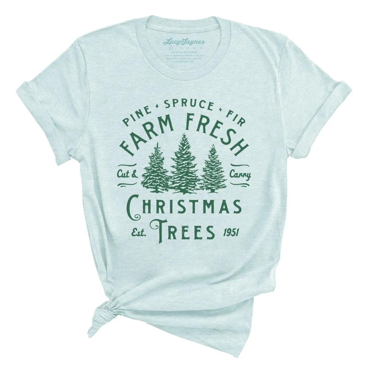 Farm Fresh Christmas Trees Tee