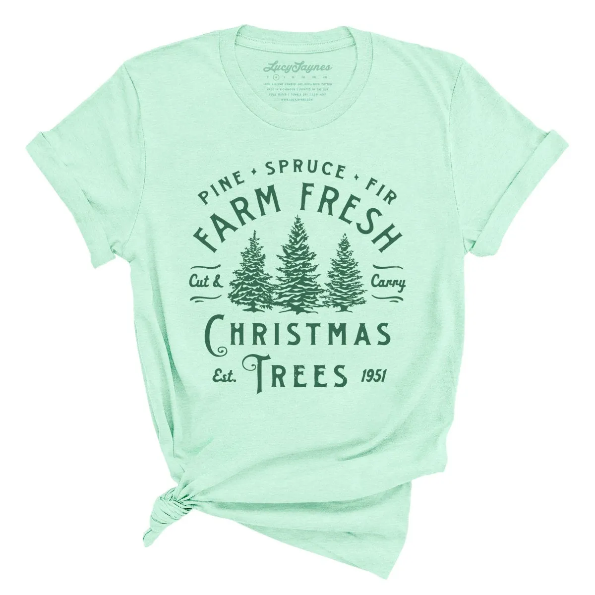 Farm Fresh Christmas Trees Tee