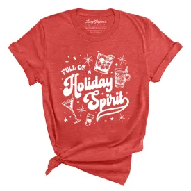 Full of Holiday Spirit Tee